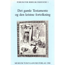Det gamle Testamente og den kristne fortolkning