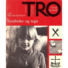 Tro i fortid og nutid - Symboler og tegn