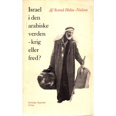 Israel i den arabiske verden - krig eller fred? 
