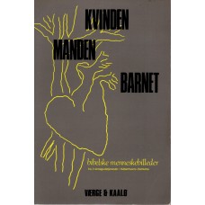 Kvinden, Manden, Barnet