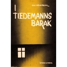 I Tiedemanns Barak