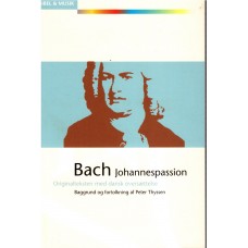 Bach - Johannespassion. Som ny