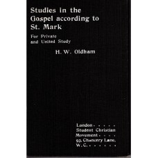 Studies in the Gospel According to St Mark