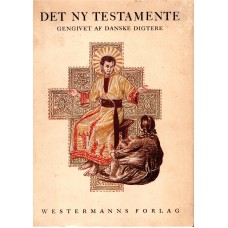 Det ny Testamente, gengivet af danske digtere, 1944