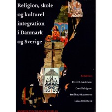 Religion, skole og kulturel integration i Danmark og Sverige (ny bog)