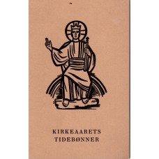 Det danske Antifonale,  Kirkeaarets Tidebønner (II. del af dansk tidebog)