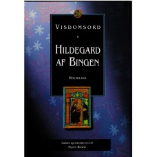 Visdomsord, Hildegard af Bingen (ny bog)
