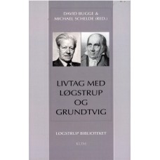 Livtag med Løgstrup og Grundtvig (som ny)