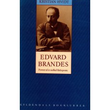 Edvard Brandes - Portræt af en radikal blæksprutte 