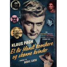 Klaus Pagh - Et liv blandt komikere og skønne kvinder 
