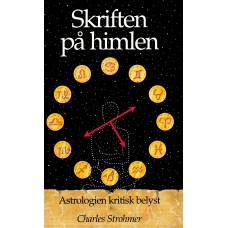 Skriften på Himlen - Astrologien kritisk belyst.