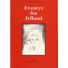 Eventyr fra Jylland (sæt, bind I-II-III)