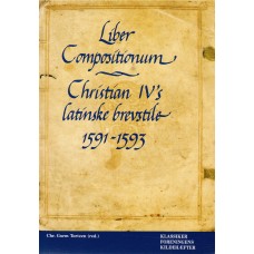 Liber Compositionum, Christian IV's latinske brevstile 1591 - 1593