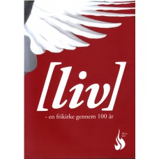 LIV - en frikirke gennem 100 år (ny bog)