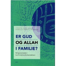 Er Gud og Allah i familie? (ny bog)