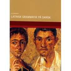 Latinsk grammatik på dansk (ny bog) 