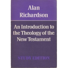 An Introduction to the Theology of the New Testament