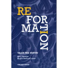 Reformation (ny bog) Taler fra Vartov