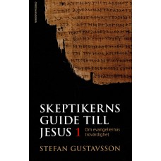 Skeptikerens guide till Jesus 1 (ny bog)