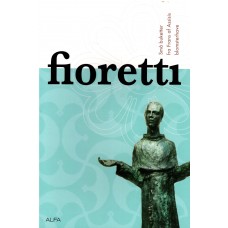 Fioretti (ny bog) Små buketter fra Frans af Assisis blomsterhave