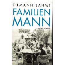 Familien Mann - en biografi (som ny)