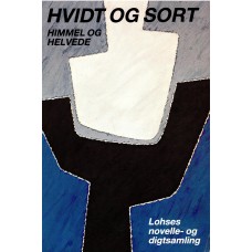 Hvidt og sort, himmel og helvede 