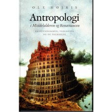 Antropologi i Middelalderen og Renæssancen (ny bog)