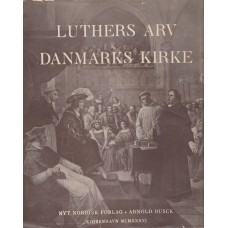 Luthers Arv og Danmarks Kirke,