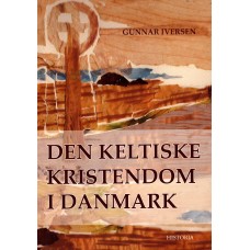 Den keltiske kristendom i Danmark (ny bog) 