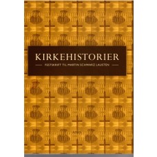 Kirkehistorier,  Festskrift til Martin Schwarz Lausten (ny bog)