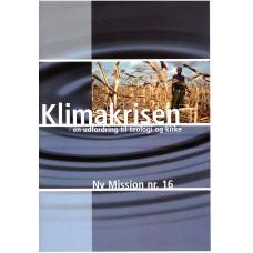 Klimakrisen - en udfordring til teologi og kirke (ny bog)