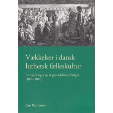 Vækkelse i dansk luthersk fælleskultur (ny bog)