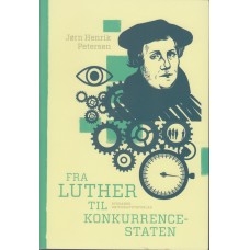 Fra Luther til konkurrencestaten (ny bog)