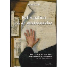Reformation på en misforståelse (ny bog)