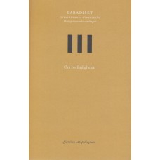 Paradiset, Ökenfädernas tänkespräk, Den systematiska samlingen (ny bog) III