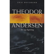 Theodor Andersen - liv og digtning