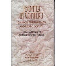 Identity Conflict: Classical Christian Faith and Religio Occulta