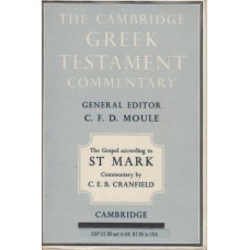 The Cambridge Greek Testament Commentary: The Gospel according to St Mark