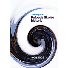 Kofoeds Skoles historie 1928-1998