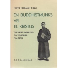 En buddhistmunks vei til Kristus