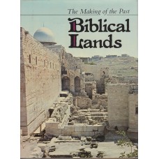 The Making of the Past: Biblical Lands
