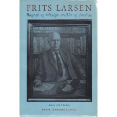 Frits larsen, biografi og udvalgte arktikler og foredrag