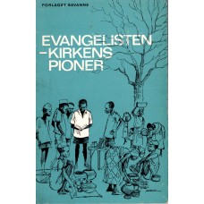 Evangelisten - Kirkens pioner