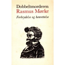 Dobbeltmorderen Rasmus Mørke 