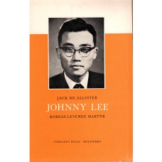 Johnny Lee - Koreas levende martyr