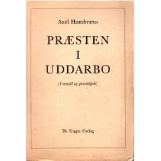Præsten i Uddarbo / I overall og præstekjole