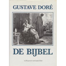 Bibelen i Billeder, m. 230 illustrationer af Gustave Doré, 1996 - tekst på hollandsk