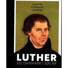 Luther og Danmark i 500 år (ny bog)