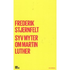 Syv myter om Martin Luther (ny bog)