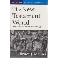 The New Testament World: Insights from Cultural Anthropology (Ny bog)
